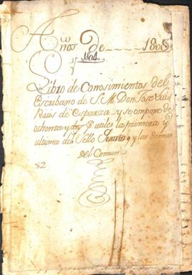 Libro de conocimientos del Escribano de Su Magestad José Luis Ruíz de Esparza del año 1803 a 1804